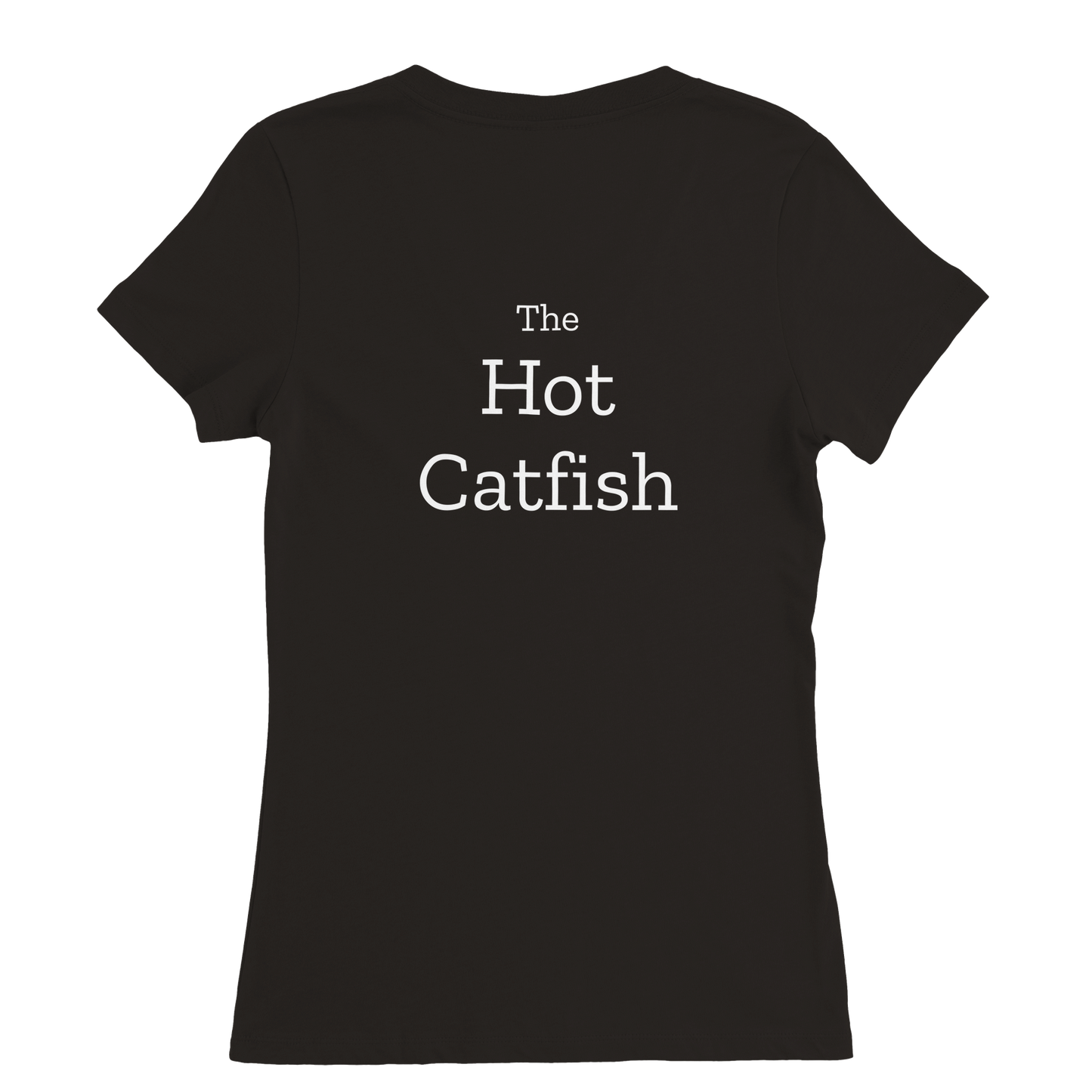 The Hot Catfish Premium Womens V-Neck T-shirt